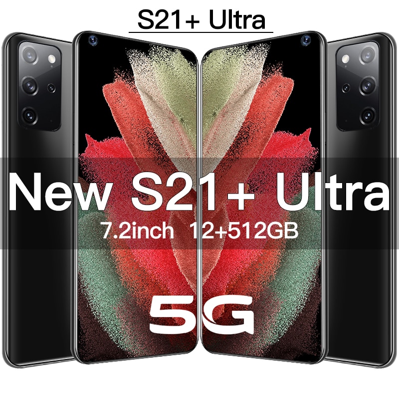 Hot sale Galay S21+Ultra Mobile phones 12GB+512GB 7.2HD inch android smartphone 16+32MP Camera Origina telephone Dual Sim Card